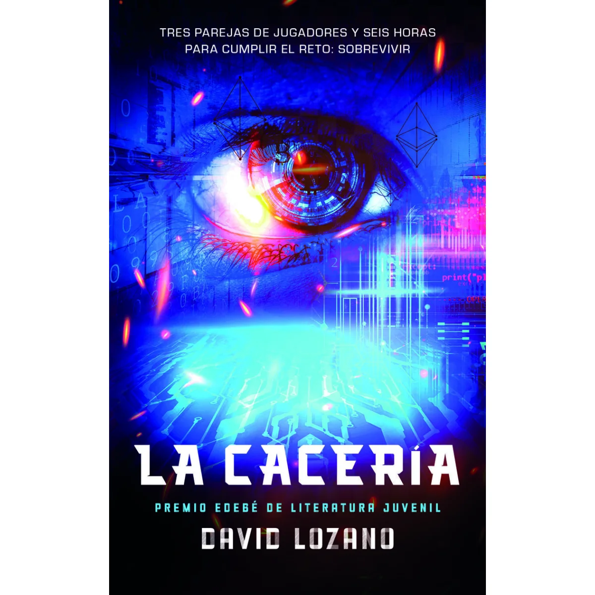 La cacería, David Lozano, Edebé