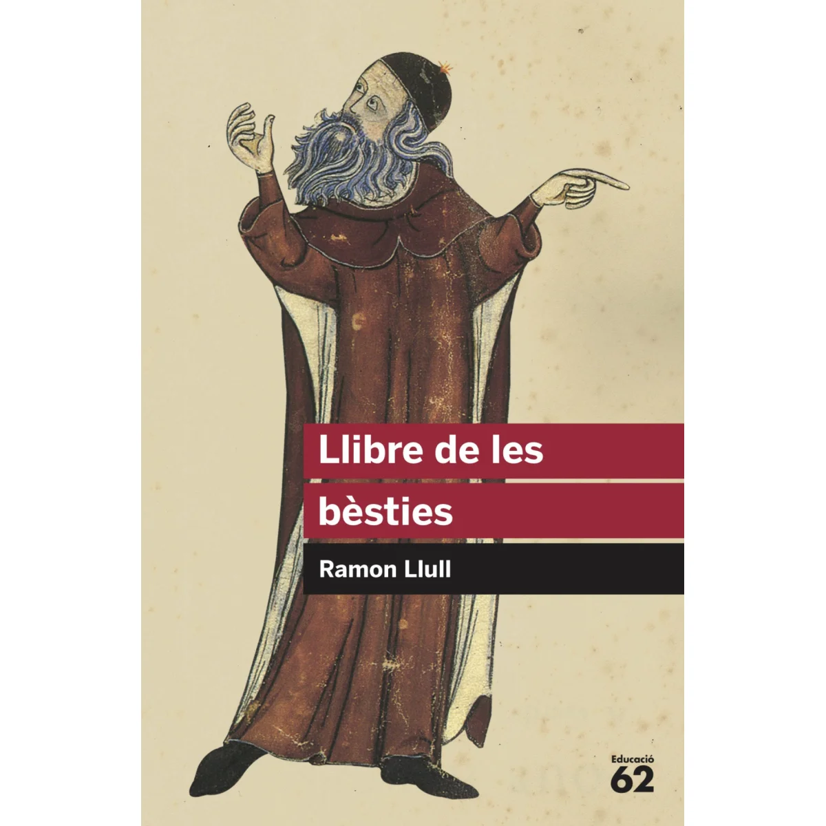 Llibre de les besties, Ramon Llull, Educaula