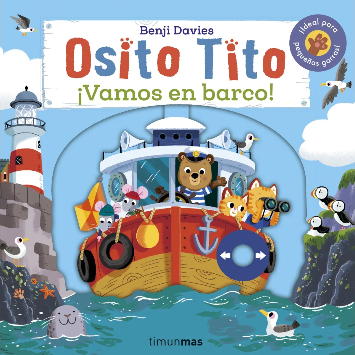 Osito Tito. ¡Vamos en barco! Benji Davies, Timun Mas