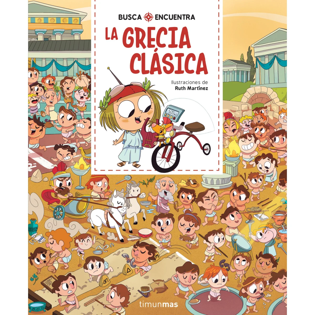 Busca y encuentra. La Grecia clásica, Ruth Martínez, Timun Mas