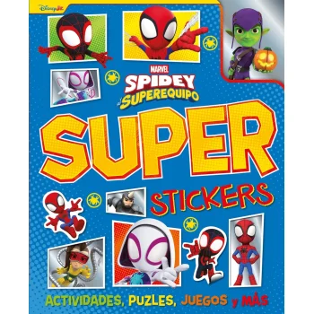 Spidey y su superequipo. Superstickers, Disney Libros