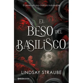 El beso del basilisco, Lindsay Straube, Martinez Roca