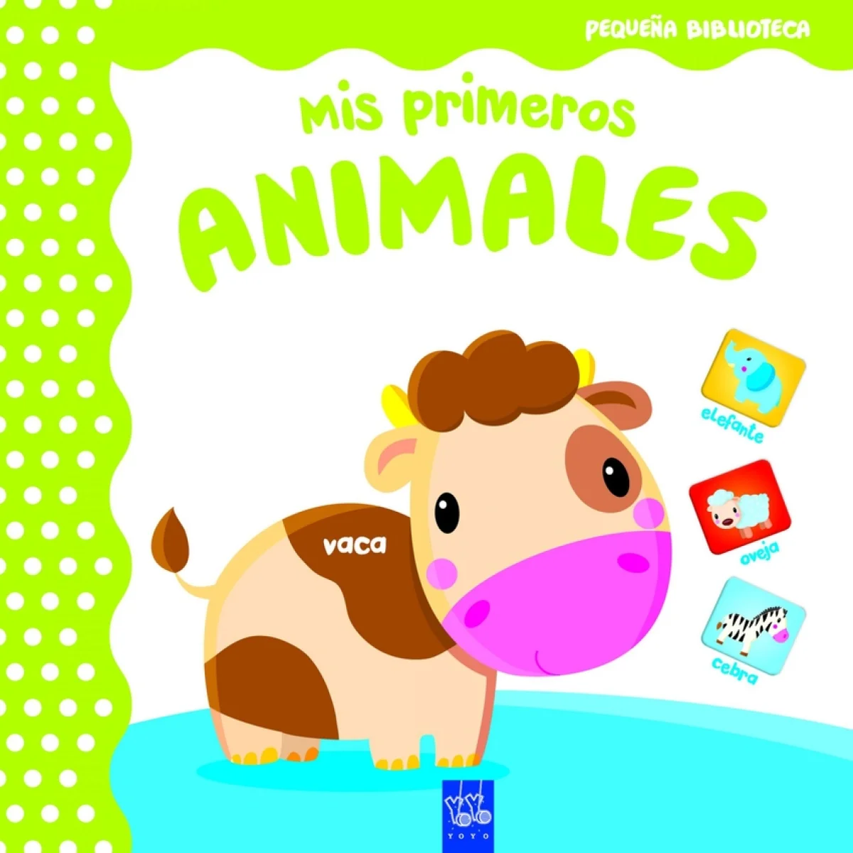 Mis primeros animales, Yoyo