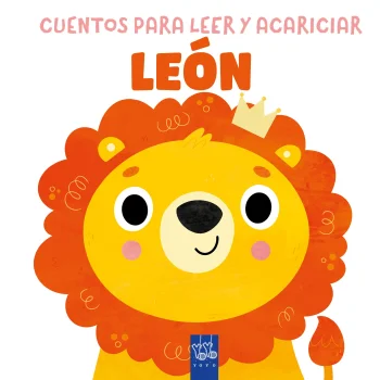 Cuentos para leer y acariciar. León, Yoyo
