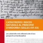 Catàstrofes i riscos naturals al Principat d'Andorra, Joan Lluís Ayal,
