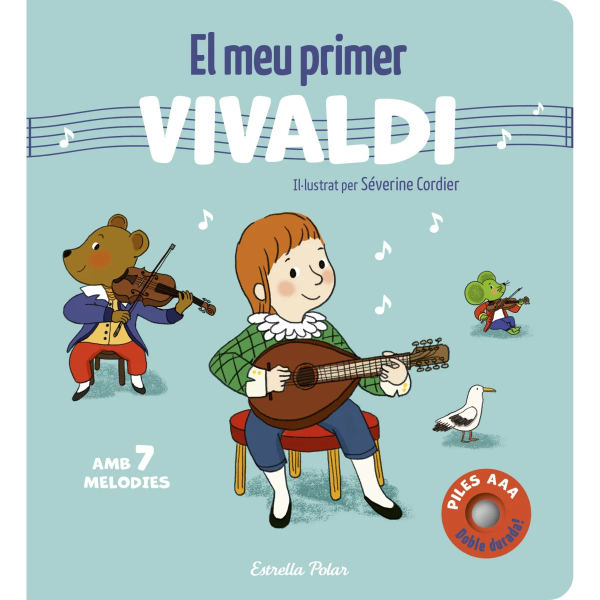 El meu primer Vivaldi. Amb 7 melodies, Séverine Cordier, Estrella Pola
