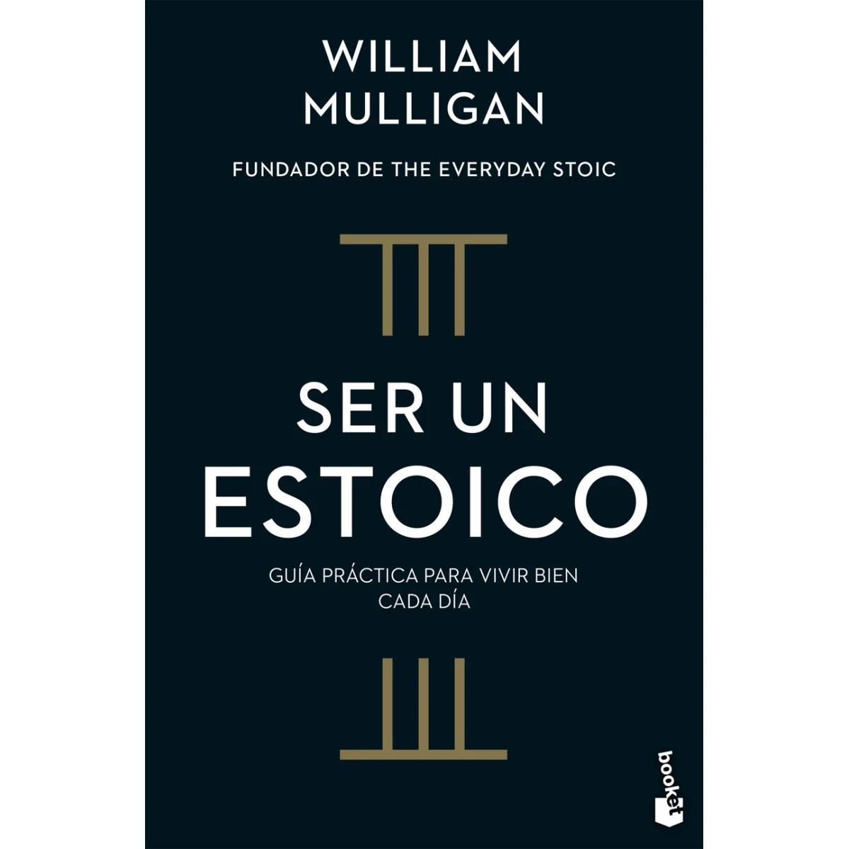 Ser un estoico, William Mulligan, Booket