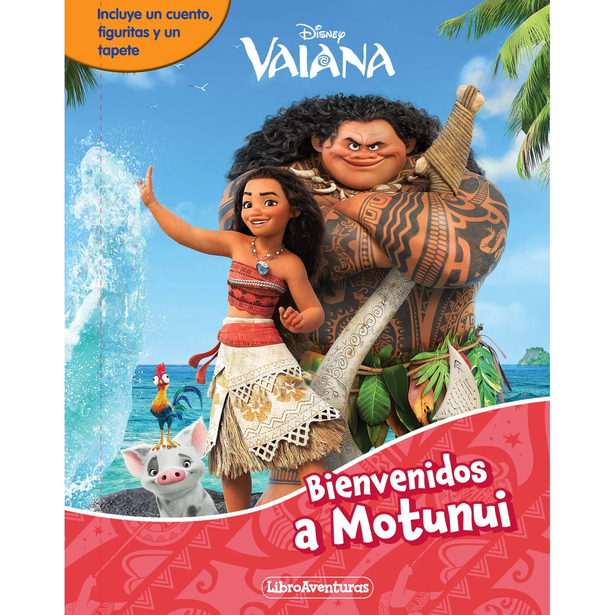 Vaiana. Bienvenidos a Motunui. Libroaventuras, Disney Libros