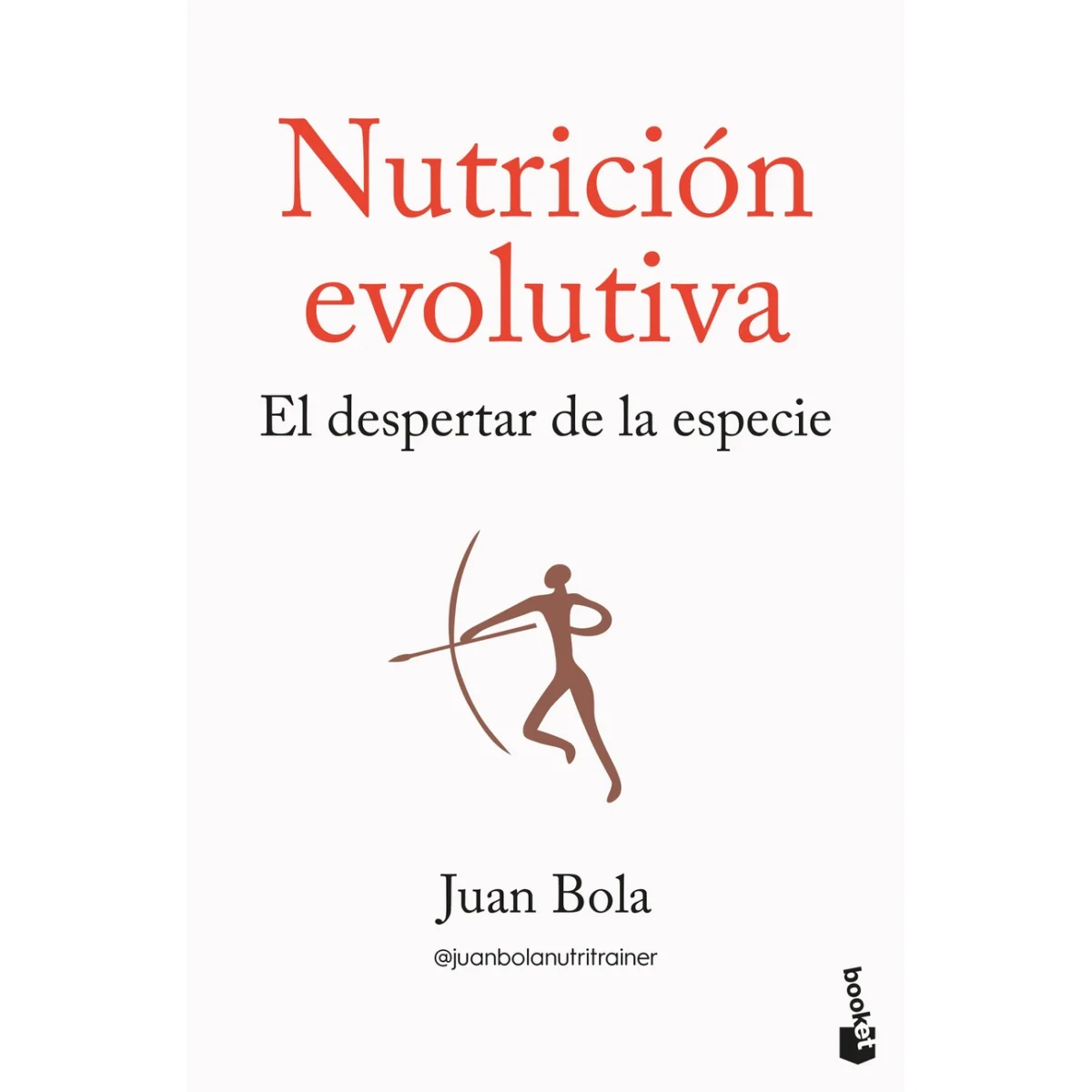 Nutrición evolutiva, Juan Bola, Booket