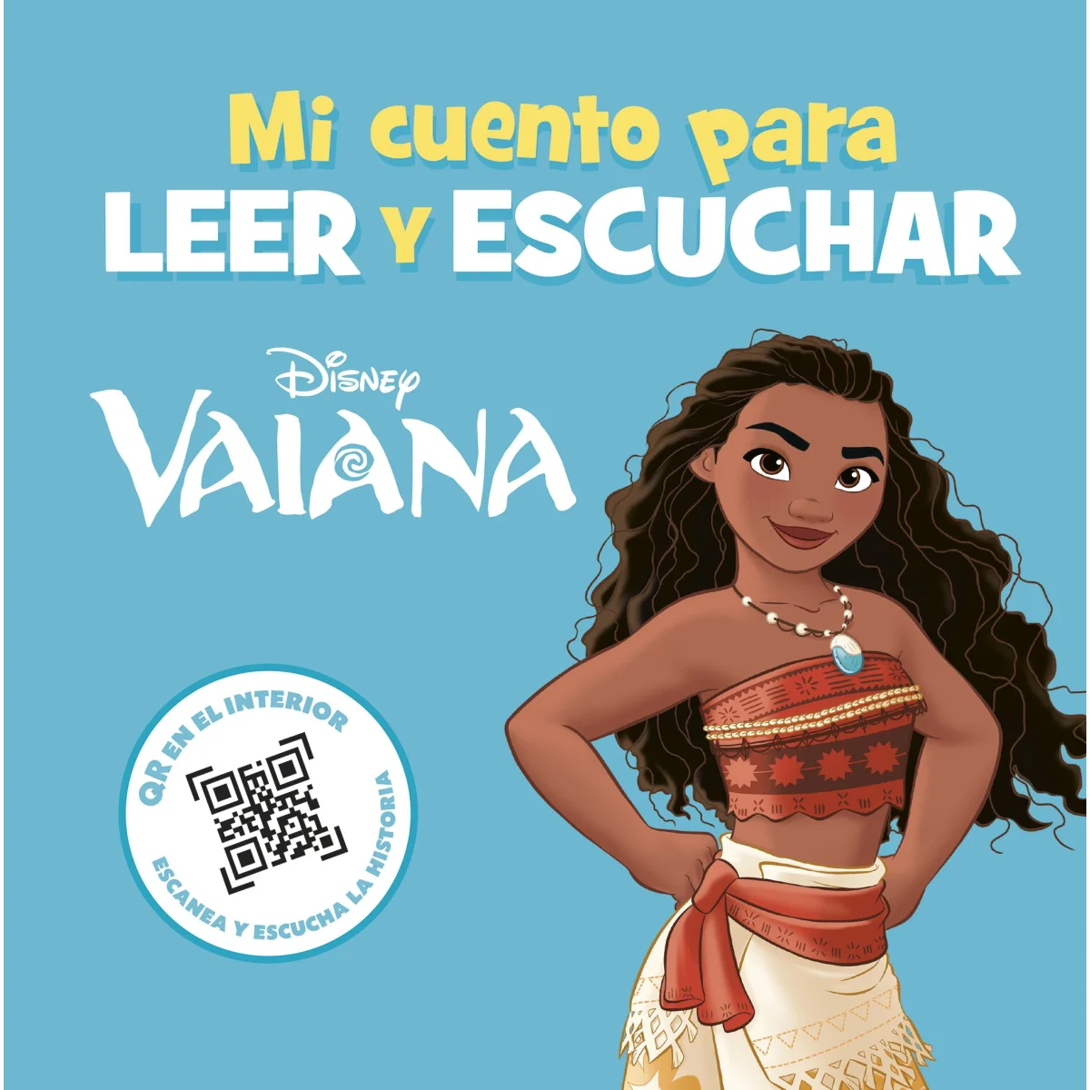 Vaiana. Mi cuento para leer y escuchar, Disney Libros