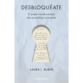 Desbloquéate, Laura Rubin, Cupula