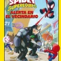 Spidey y su superequipo. Alerta en el vecindario, Marvel
