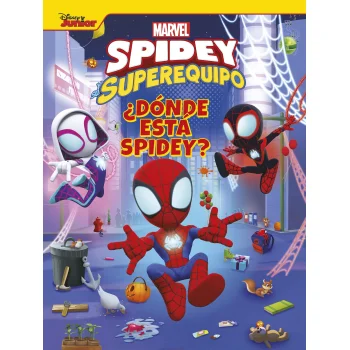 Spidey y su superequipo. ¿Dónde está Spidey?, Marvel, Disney Libros