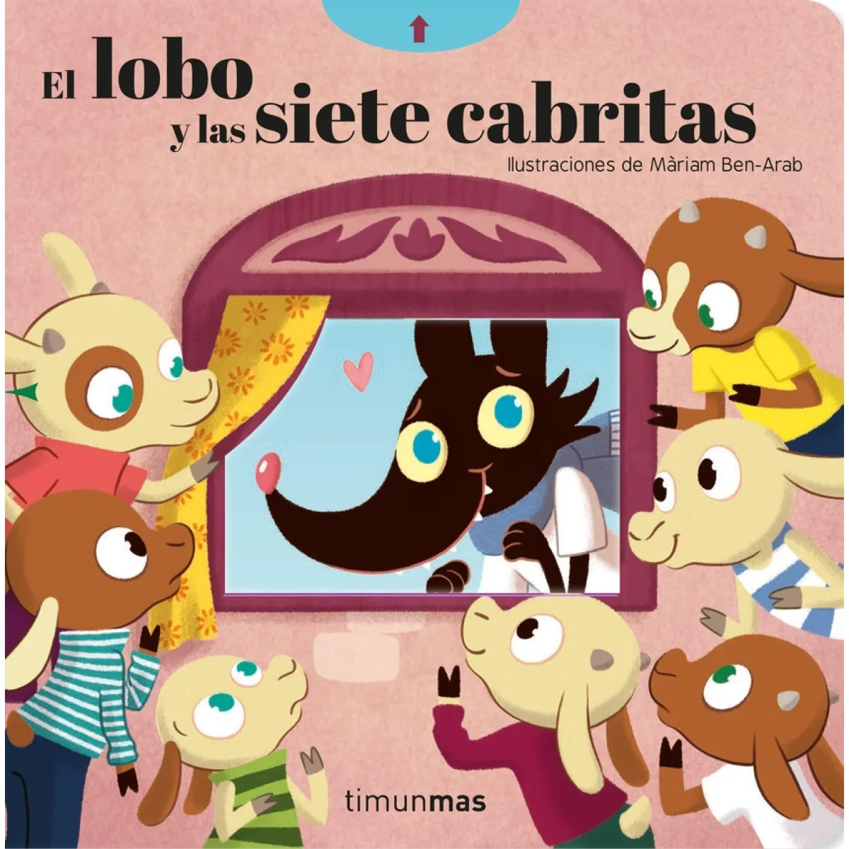 El lobo y las siete cabritas, Mariam Ben, Timun Mas