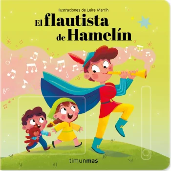 El flautista de Hamelín. Cuento con mecanismos, Timun Mas