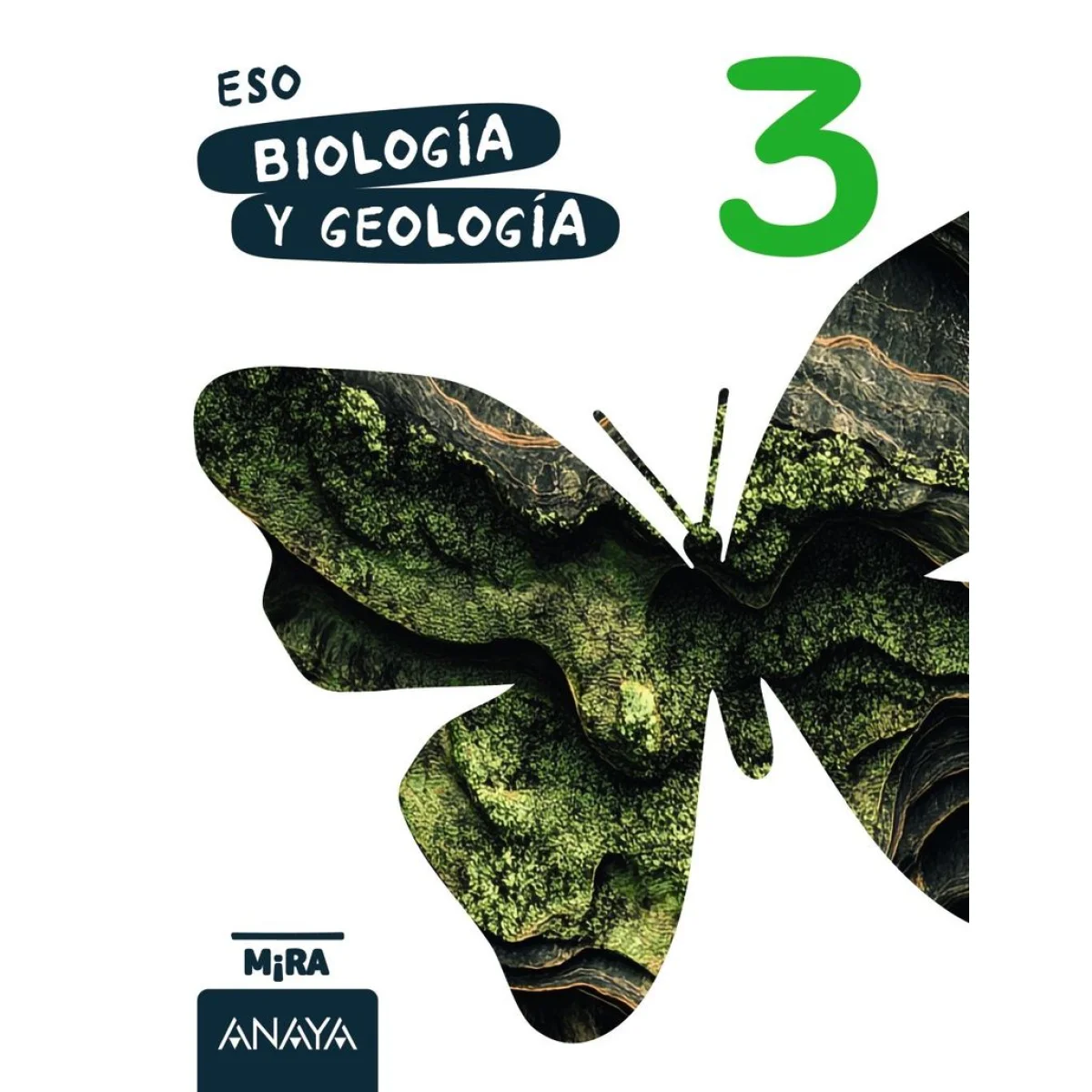 Biología y geología 3 ESO, Mira, Anaya