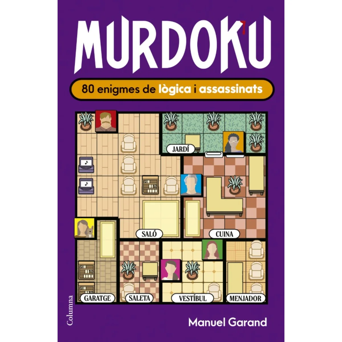 Murdoku 80 enigmes de lògica i assasinats, Manuel Garand, Columna