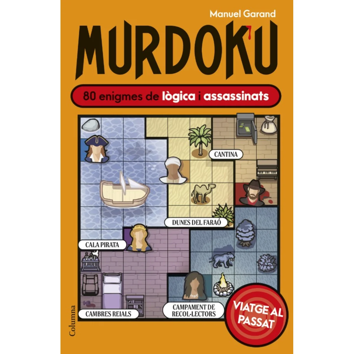Murdoku 80 enigmes de lògica i assassinats, Manuel Garand, Columna