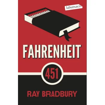 Fahrenheit 451, Ray Bradbury, Labutxaca