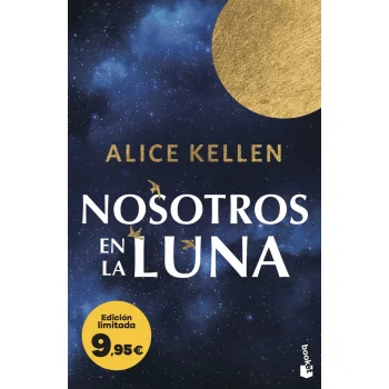 Nosotros en la luna, Alice Kellen, Booket