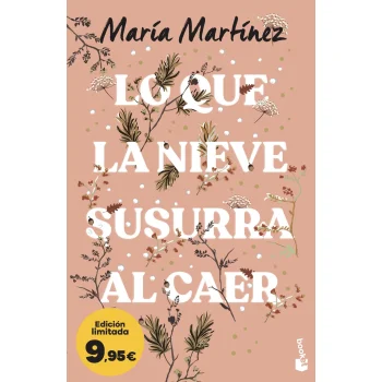 Lo que la nieve susurra al caer, María Martínez, Booket