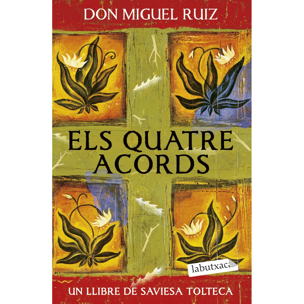 Els quatre acords, Miguel Angel Ruiz, Labutxaca