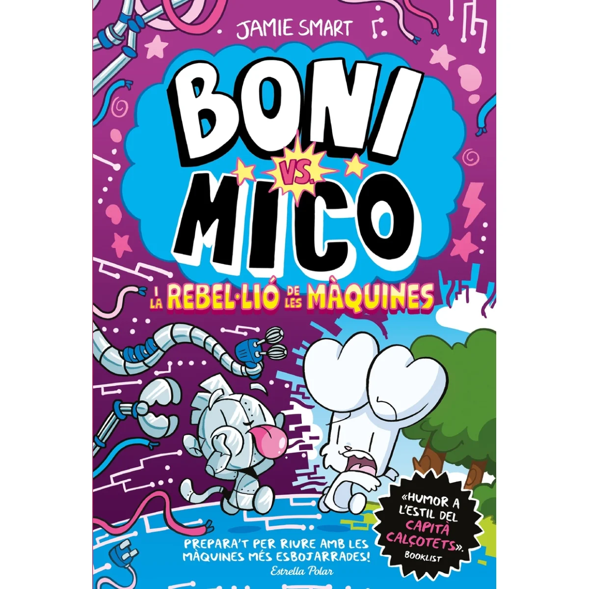 Boni vs. Mico 6. Boni vs. Mico i la reble·lió de les màquines, Jamie S