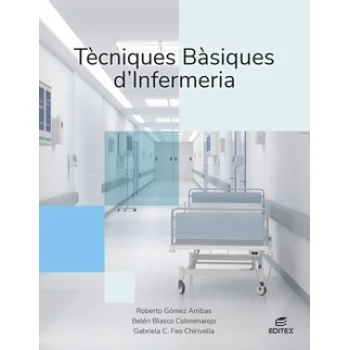 Tècniques bàsiques d´infermeria, Ed. 2026, Editex
