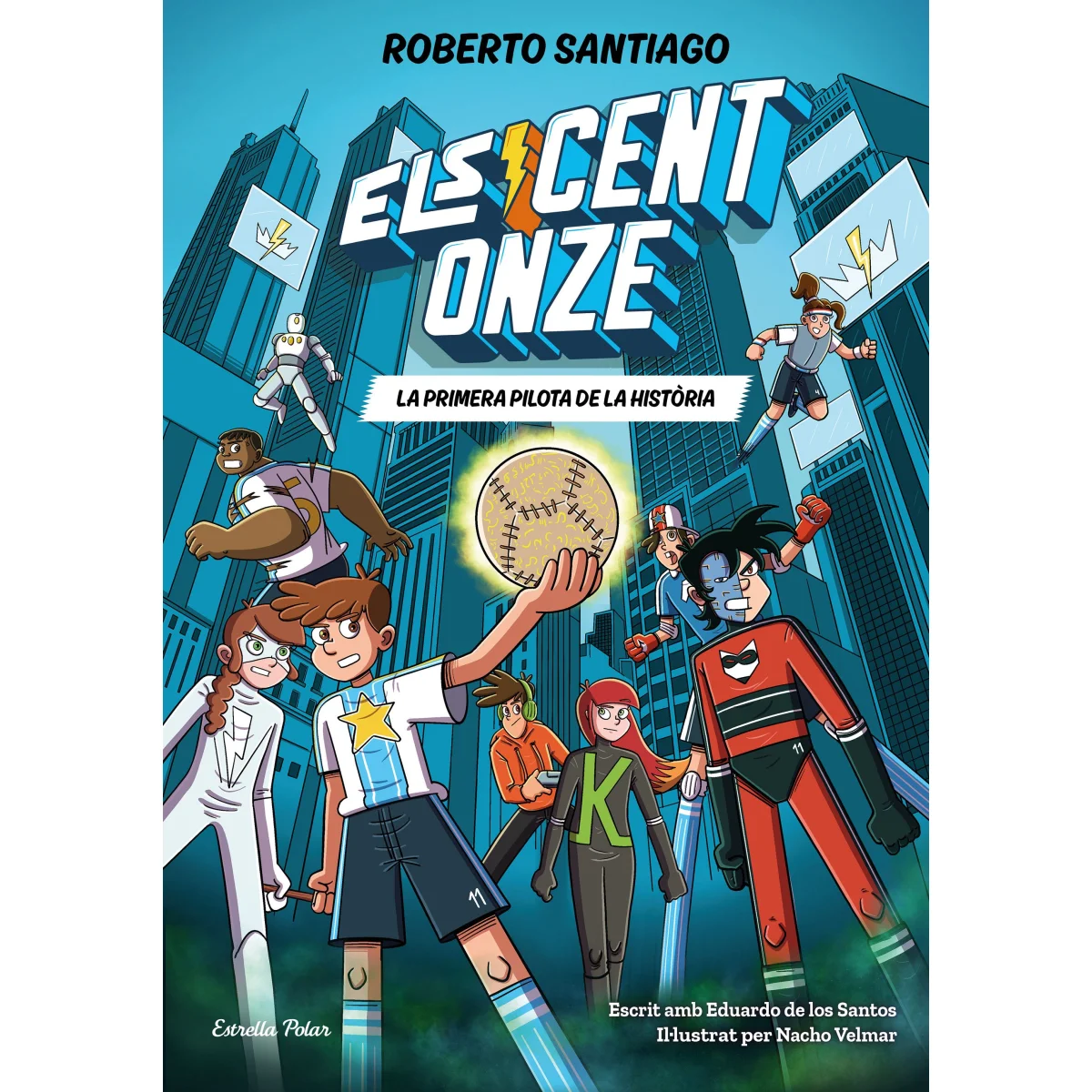 Els Cent Onze 2. La primera pilota de la història, Roberto Santiago, E