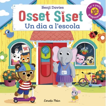 Osset Siset. Un dia a l´escola, Benji Davies, Estrella Polar