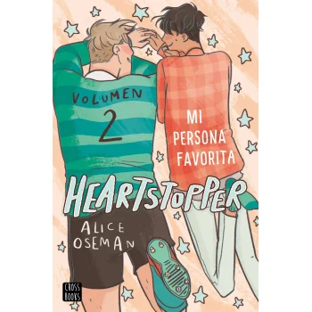 Heartstopper 2. Mi persona favorita, Alice Oseman, Crossbooks