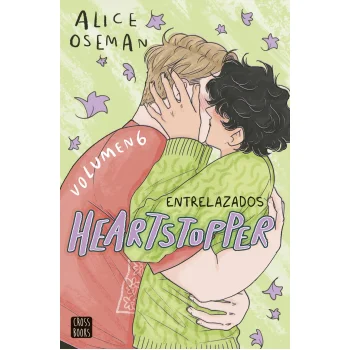 Heartstopper 6. Entrelazados, Alice Oseman, Crossbooks