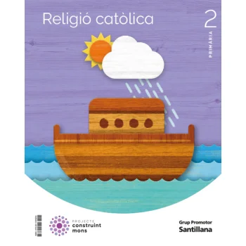 Religió 2 primària, Construint mons, Santillana
