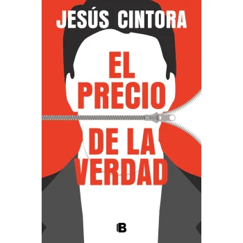 El precio de la verdad, Jesús Cintora, B Ediciones
