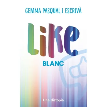 Like. Blanc , Gemma Pasqual, Barcanova