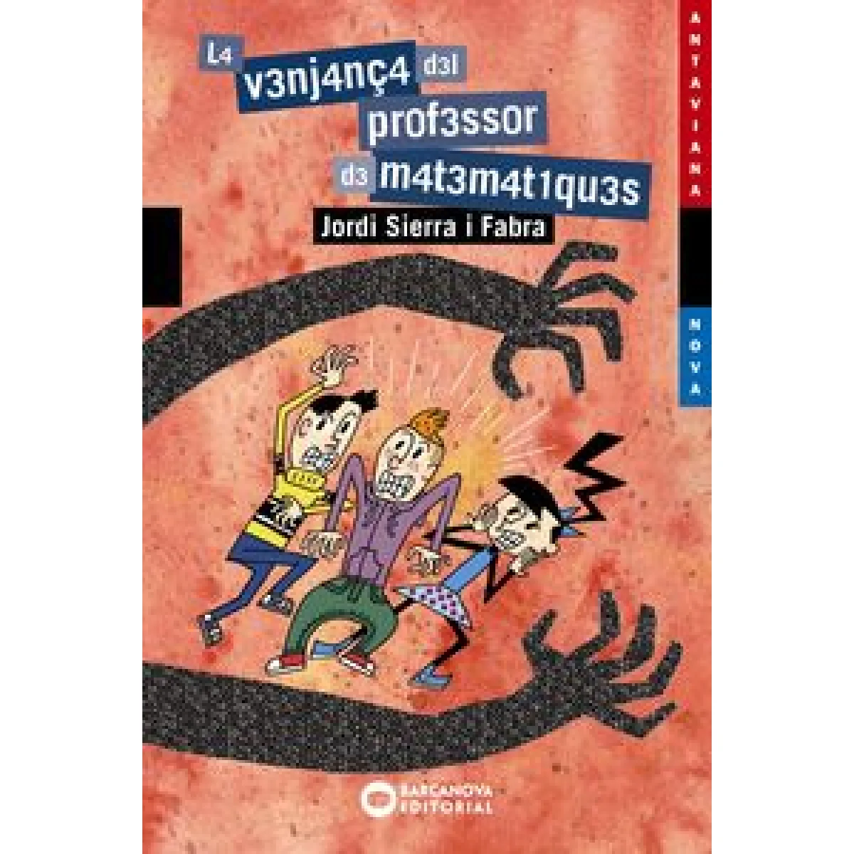 La venjança del professor de matemàtiques, Jordi Sierra, Barcanova