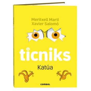 Ticniks 4, Katúa, Meritxell Martí, Combel