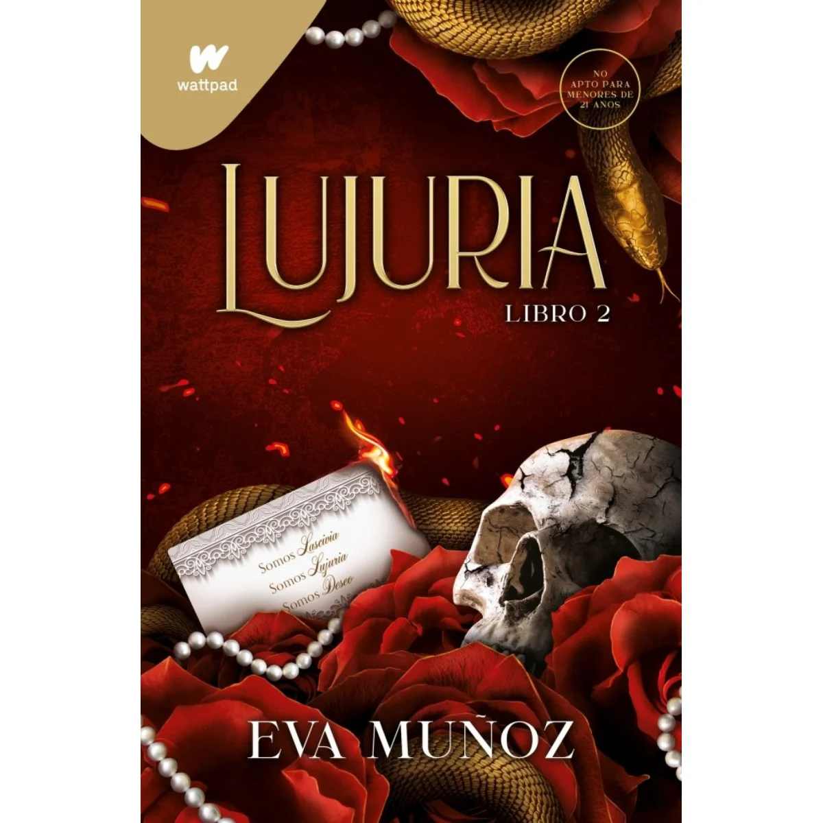 Lujuria, Pecados placenteros 2, Eva Muñoz, Wattpad
