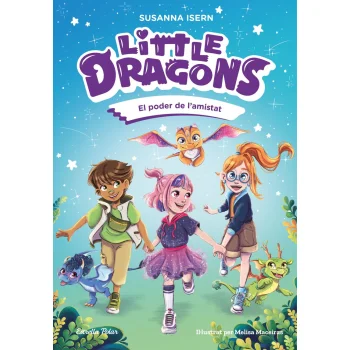 Little Dragons 2. El poder de l´amistat, Susana Isern, Estrella Polar